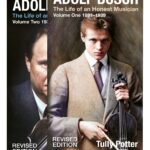 adolf busch: the life of an honest musician – two volume revised edition set