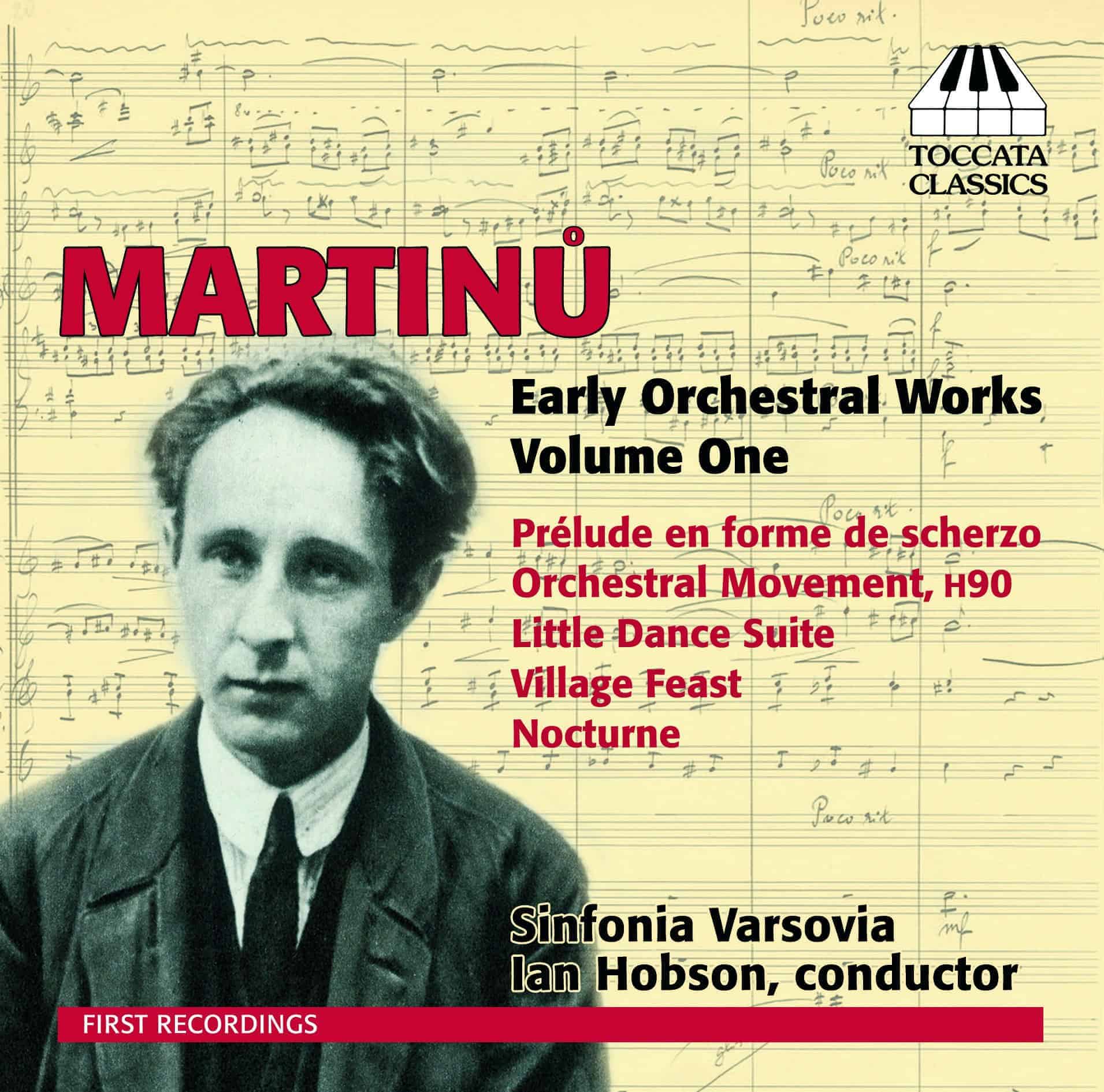 Martinu - Early Orchestral Works Volume One