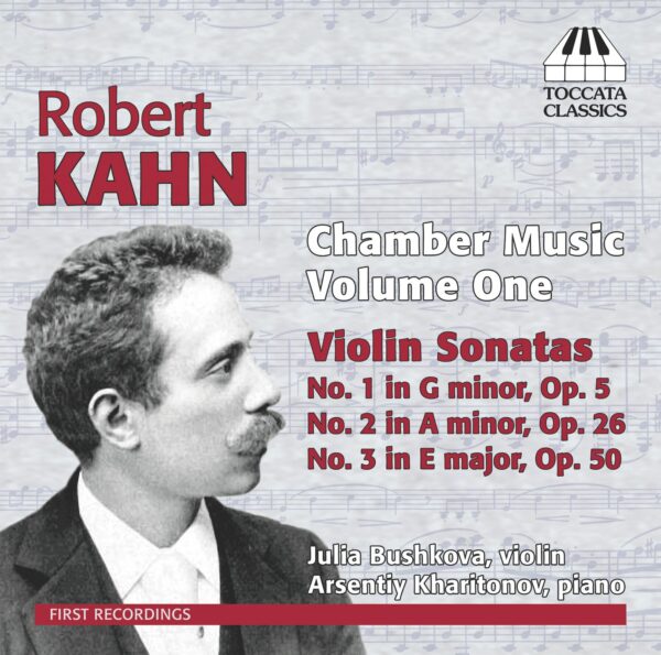 Robert Kahn: Chamber Music