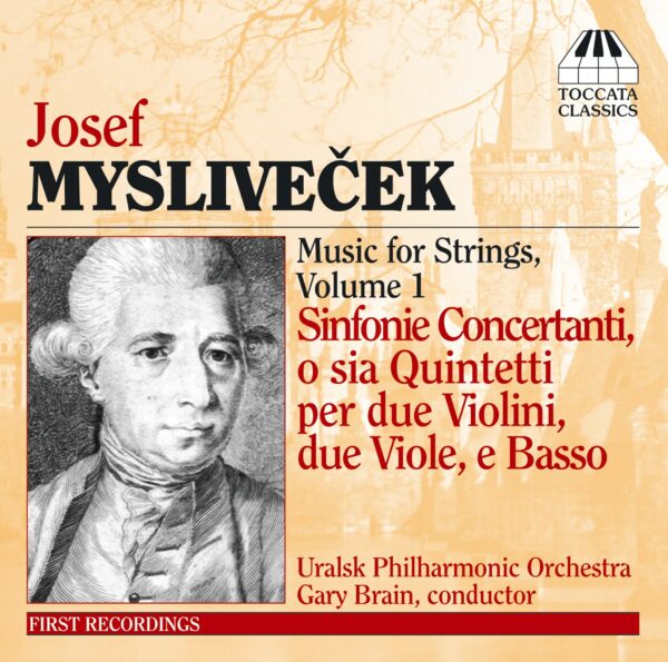 Josef Mysliveček: Music for Strings