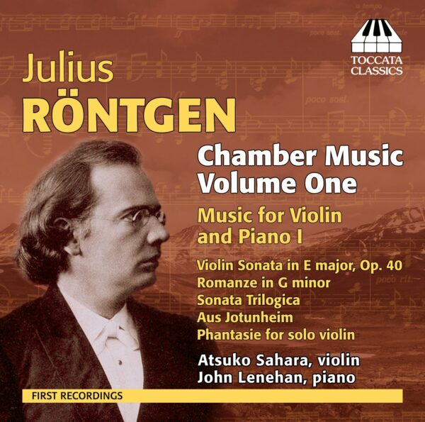 Julius Röntgen: Chamber Music