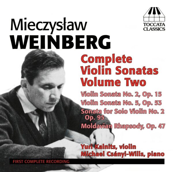 Mieczysław Weinberg: Complete Violin Sonatas