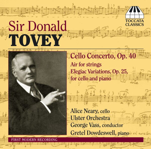 Sir Donald Tovey: Cello Concerto