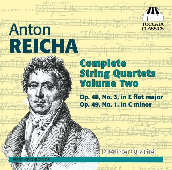 Anton Reicha: Complete String Quartets