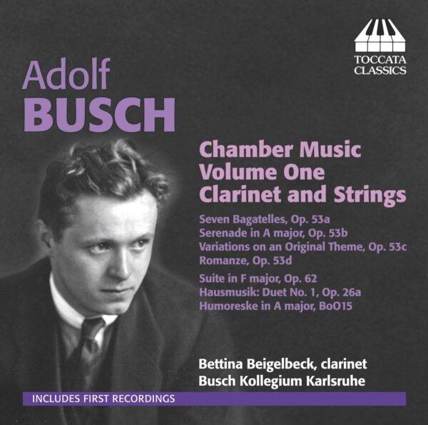Adolf Busch: Chamber Music