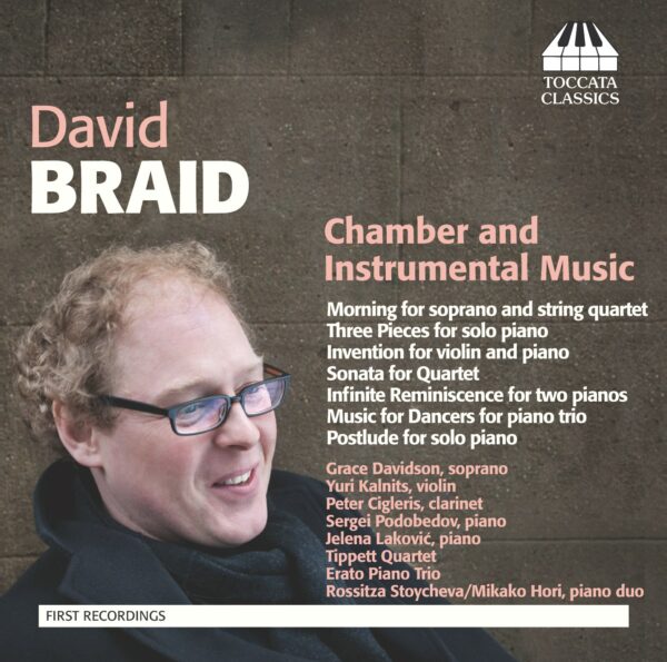 David Braid: Chamber and Instrumental Music