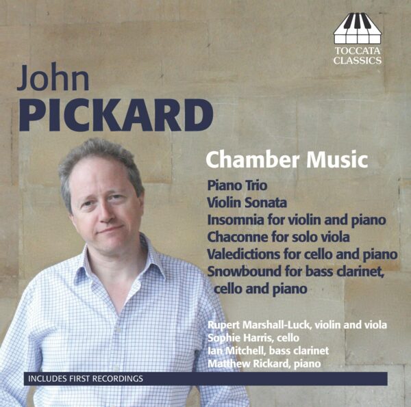 John Pickard: Chamber Music