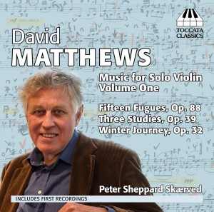 David Matthews: Music for Solo Violin