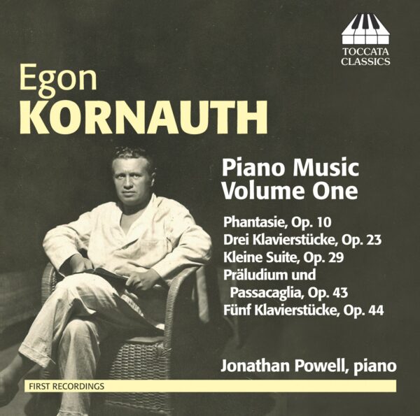 Egon Kornauth: Piano Music