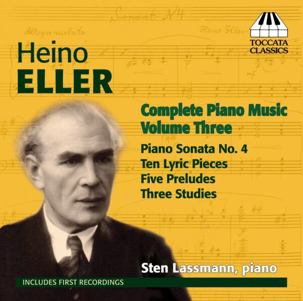Heino Eller: Complete Piano Music