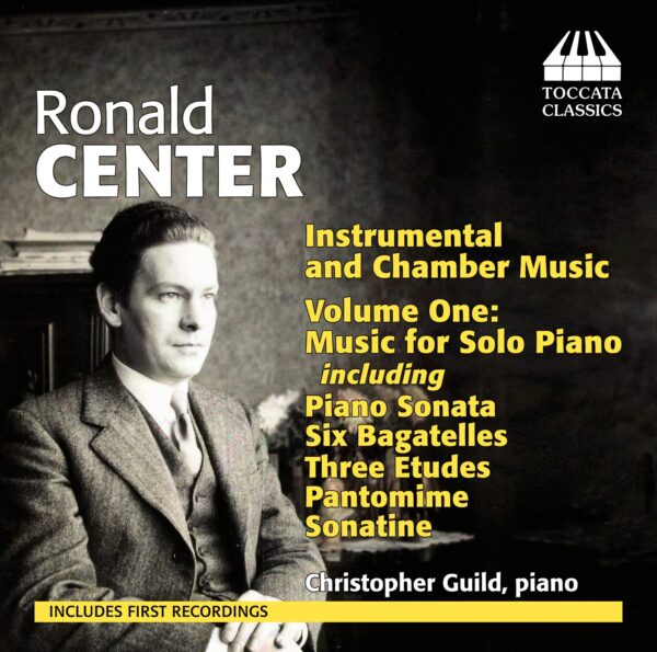 Ronald Center: Instrumental and Chamber Music