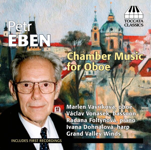 Petr Eben: Chamber Music for Oboe