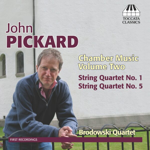 John Pickard: Chamber Music Volume Two