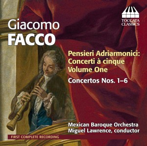 Giacomo Facco: Pensieri Adriarmonici: Concerti à cinque