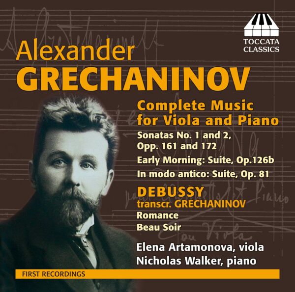 Alexander Grechaninov: Complete Music for Viola and Piano