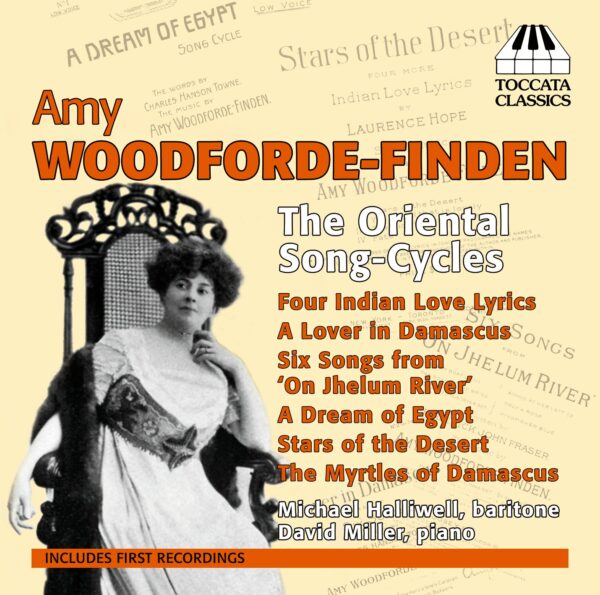 Amy Woodforde-Finden: The Oriental Song-Cycles