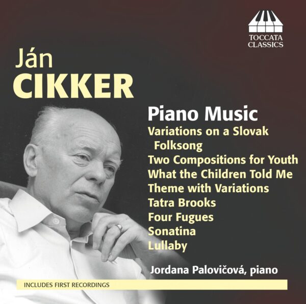 Ján Cikker: Piano Music