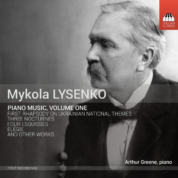 Mykola Lysenko: Piano Music