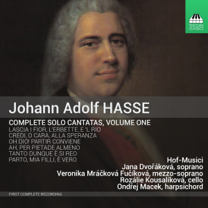 Johann Adolf HASSE: Complete Solo Cantatas, Volume One