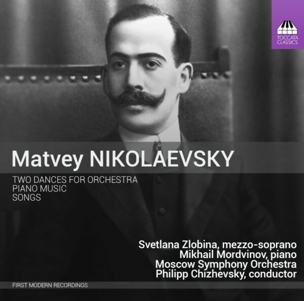 Matvey Nikolaevsky: Songs and Dances