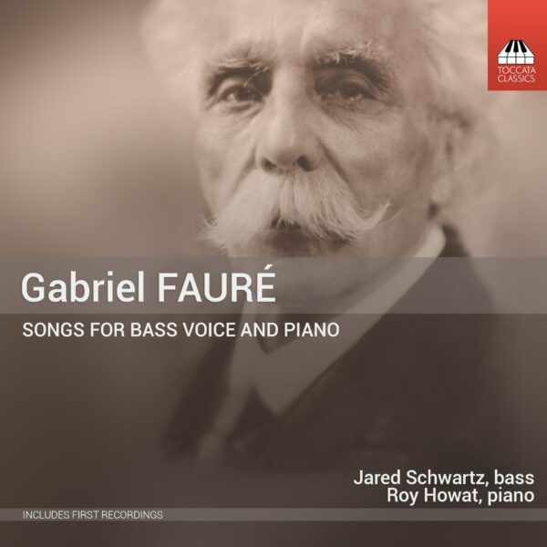 Gabriel Fauré: Songs for Bass Voice and Piano