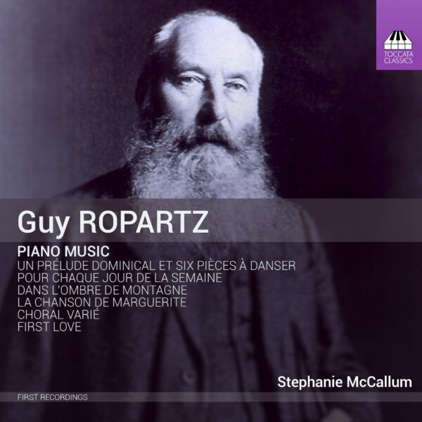 Guy Ropartz: Piano Music