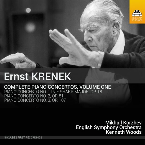 Ernst KRENEK: Complete Piano Concertos, Volume One
