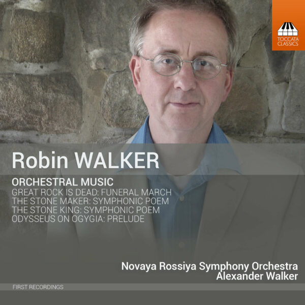 Robin Walker: Orchestral Music