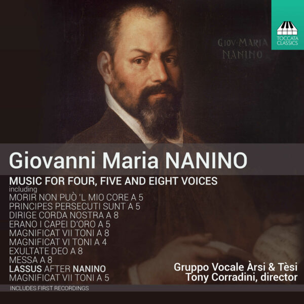 Giobanni Maria Nanino: Music for Four, Five and Eight Voices