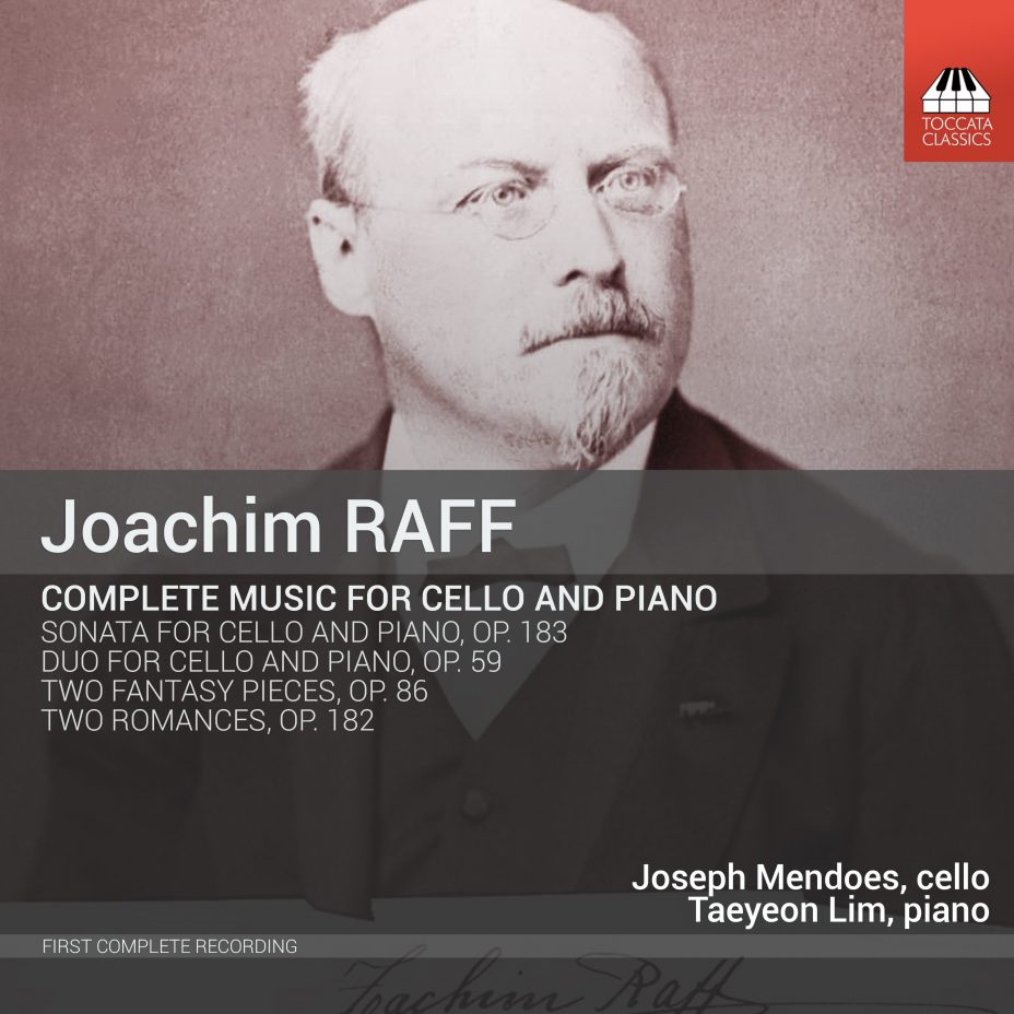Joachim Raff: Complete Music for Cello and Piano