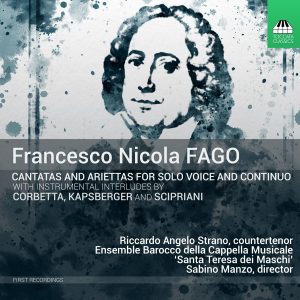 Francesco Nicola Fago: Cantatas and Ariettas for Solo Voice and Continuo