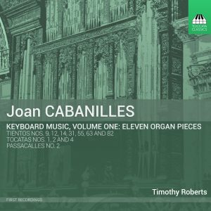 Joan Cabanilles Keyboard Music, Volume One