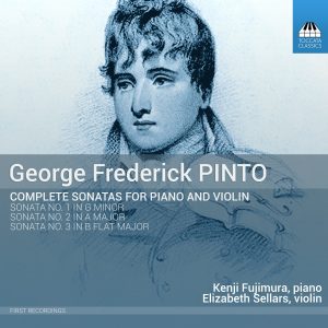 George Frederick Pinto: Complete Sonatas for Piano and Violin