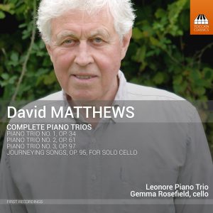 David Matthews: Complete Piano Trios