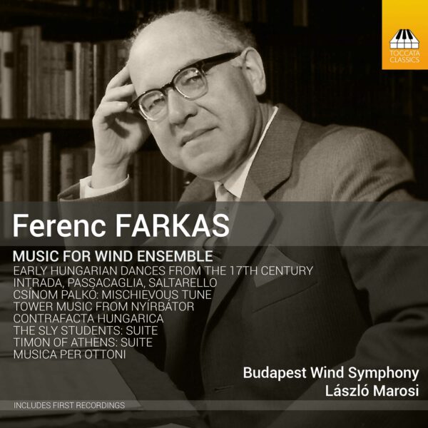 Ferenc Farkas: Music for Wind Ensemble