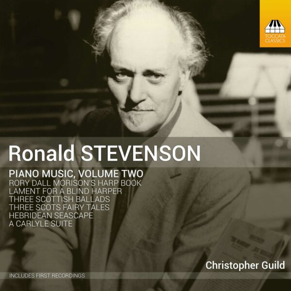 Ronald Stevenson: Piano Music, Volume Two