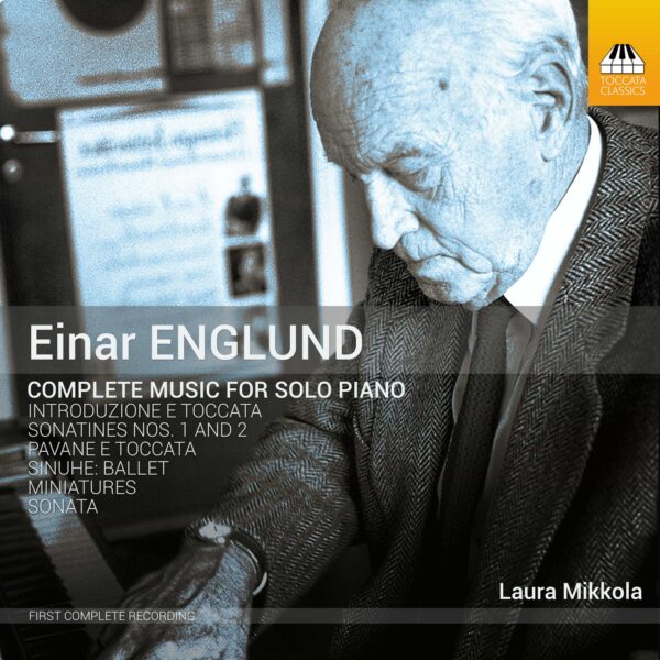 Einar England: Complete Music for Solo Piano