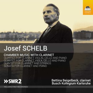 Josef Schelb: Chamber Music with Clarinet