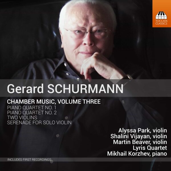 Gerard Schurmann: Chamber Music, Volume Three
