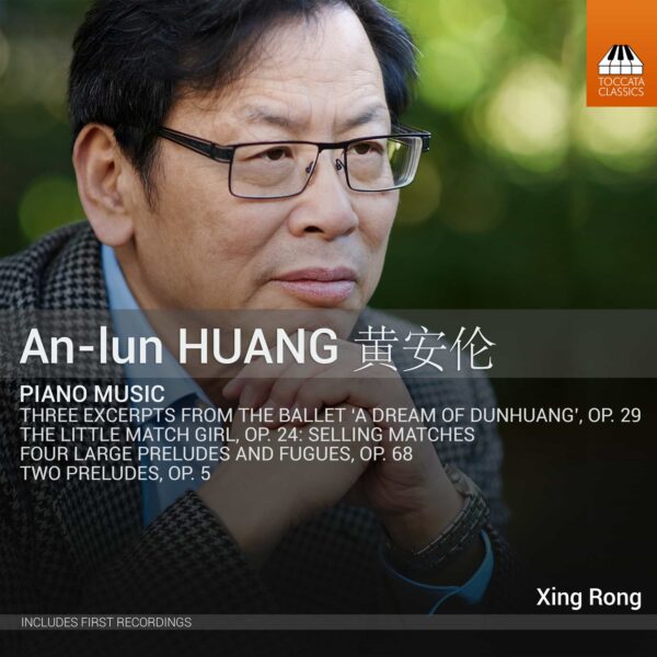 An-Lun Huang 黄安伦: Piano Music
