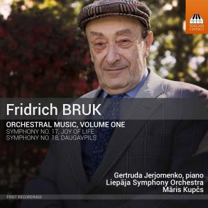 Fridrich Bruk: Orchestral Music, Volume One
