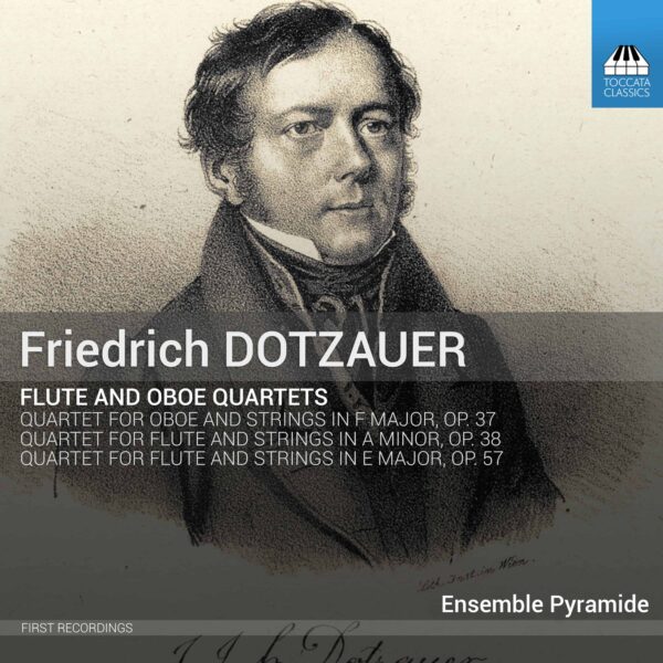 Friedrich Dotzauer: Flute and Oboe Quartets