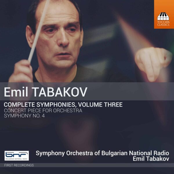 Emil Tabakov: Complete Symphonies, Volume Three