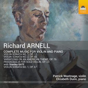 Richard Arnell: Complete Music for Violin and Piano