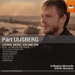 Pärt Uusberg: Choral Music, Volume One