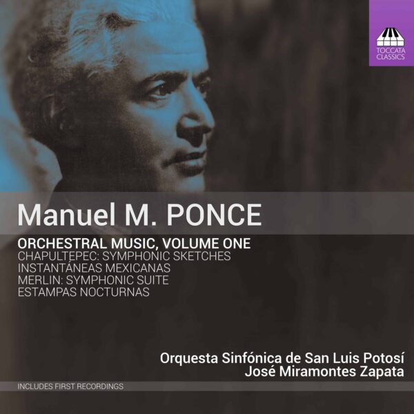 Manuel M. Ponce: Orchestral Music, Volume One Cover