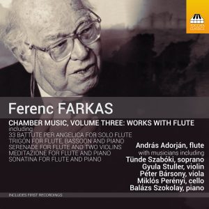 Ferenc Farkas: Chamber Music, Volume Three - Works with Flute - cover art