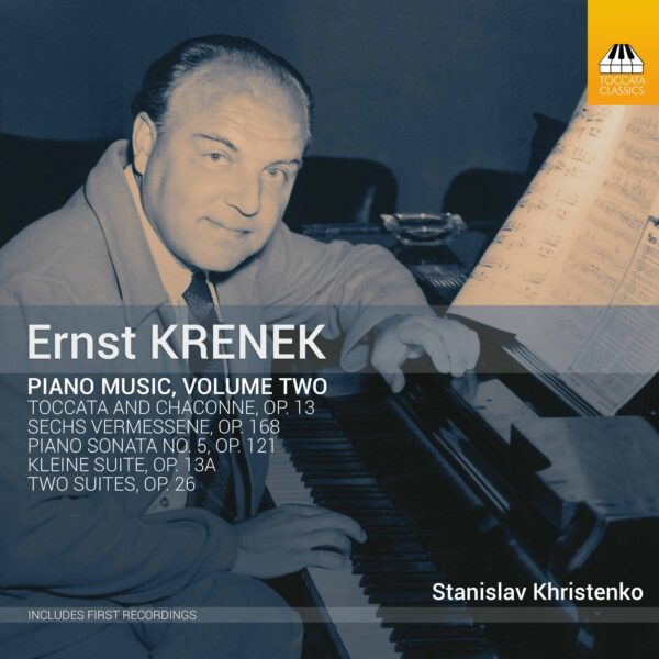 Ernst KRENEK: Piano Music, Volume Two