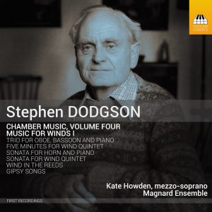 Stephen Dodgson: Chamber Music, Volume Four : Music for Winds I
