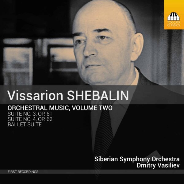 Vissarion SHEBALIN: Orchestral Music, Volume Two